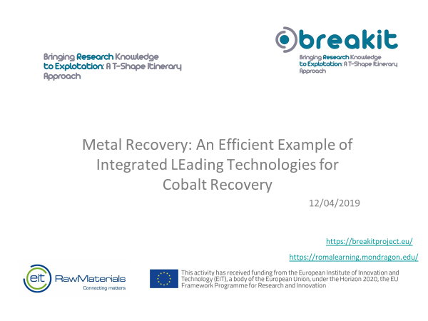 Metal Recovery: An Efficient Example of Integrated Leading Technologies for Cobalt Recovery